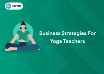 Business Strategies for Yoga Teachers