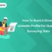 How To Build A Strong LinkedIn Profile For Quantity Surveying Jobs