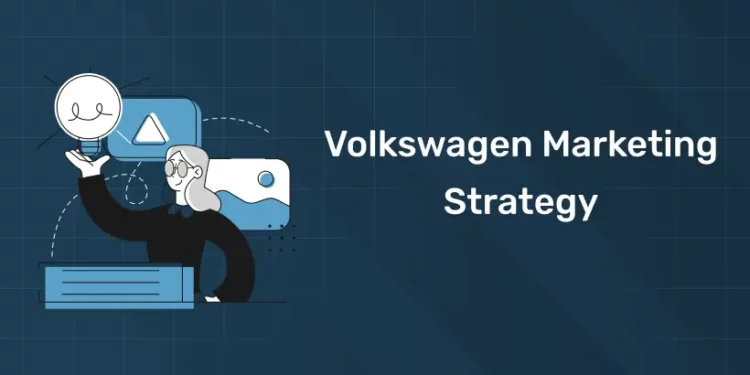 Volkswagen Marketing Strategy