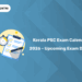 Kerala PSC Exam Calendar 2026 - Upcoming Exam Dates