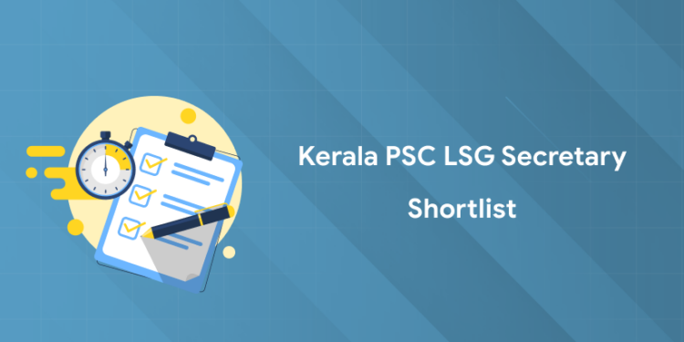 Kerala PSC LSG Secretary Shortlist 2025: Download PDF, Get Link