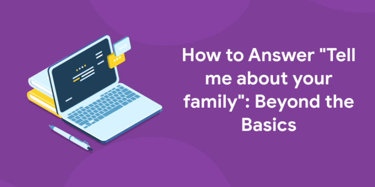 tell me about your family