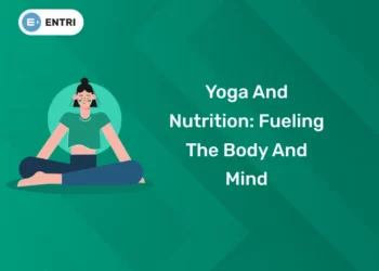 Yoga and Nutrition: Fueling the Body and Mind