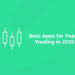 Best Apps for Paper Trading in 2025