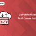 Complete Guide to IT Career Paths