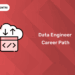 Data Engineer Career path