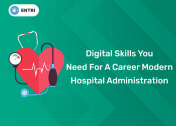 Digital Skills You Need for a Career in Modern Hospital Administration