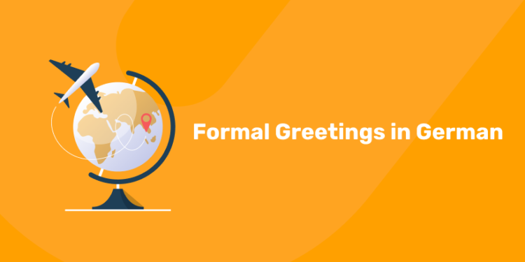 Formal Greetings in German