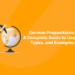 German Prepositions A Complete Guide to Usage, Types, and Examples