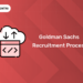 Goldman Sachs Recruitment Process