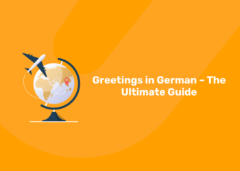 Greetings in German – The Ultimate Guide