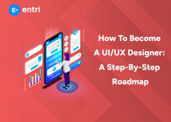How to Become a UIUX Designer A Step-by-Step Roadmap