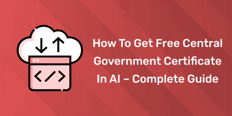 How to Get Free Central Government Certificate in AI – Complete Guide