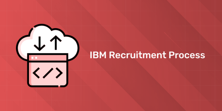 IBM Recruitment Process