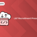 L&T Recruitment Process