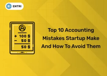 Top 10 Accounting Mistakes Startup Make and How to Avoid Them