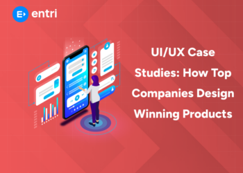 UIUX Case Studies How Top Companies Design Winning Products