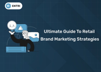 Ultimate Guide to Retail Brand Marketing Strategies