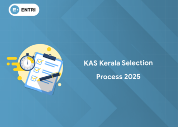 KAS Kerala Selection Process 2025