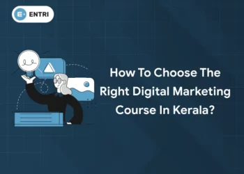 How to Choose the Right Digital Marketing Course in Kerala?