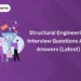 Structural Engineering Interview Questions And Answers (Latest)