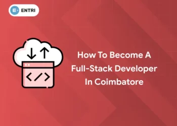 How to Become a Full-Stack Developer in Coimbatore