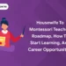 Housewife to Montessori Teacher: Roadmap, How to Start Learning, and Career Opportunities