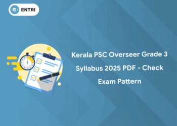 Kerala PSC Overseer Grade 3 Syllabus 2025 PDF - Check Exam Pattern