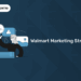 Walmart Marketing Strategy
