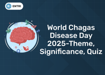 World Chagas Disease Day 2025-Theme, Significance, Quiz