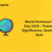 World Parkinson's Day 2025 - Theme, Significance, Quotes, Quiz