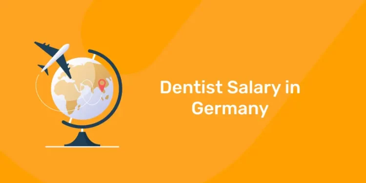 Dentist Salary in Germany