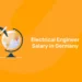 Electrical Engineer Salary in Germany