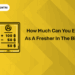 How Much Can You Earn as a Fresher in the Big 4