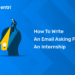 How To Write an Email Asking for an Internship