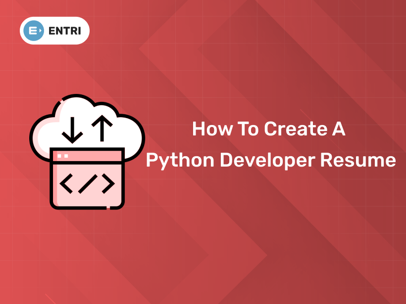 How to Create a Python Developer Resume - Entri Blog