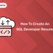 How to Create an SQL Developer Resume