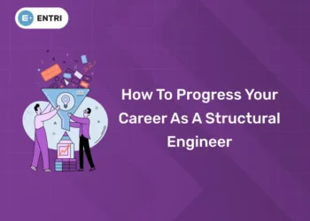 How to Progress Your Career as A Structural Engineer