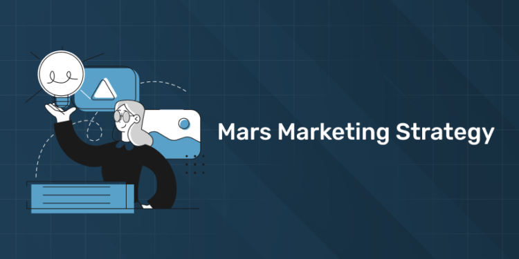 Mars marketing strategy