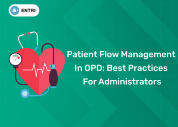 Patient Flow Management in OPD Best Practices for Administrators