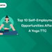 Top 10 Self-Employment Opportunities After a Yoga TTC