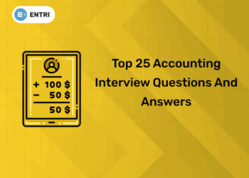 Top 25 Accounting Interview Questions and Answers