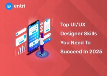Top UI/UX Designer Skills You Need to Succeed in 2025