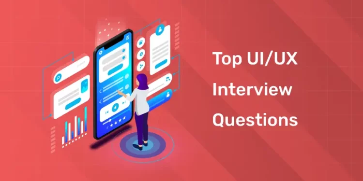 Top UI/UX Interview Questions