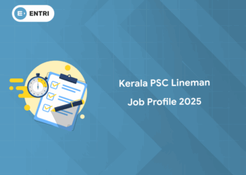 Kerala PSC Lineman Job Profile 2025