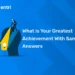 What Is Your Greatest Achievement With Sample Answers