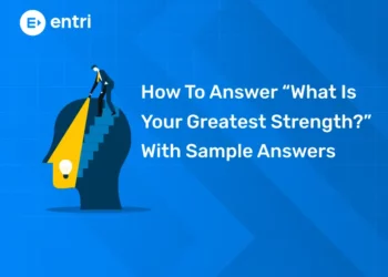 How to Answer “What Is Your Greatest Strength?” With Sample Answers