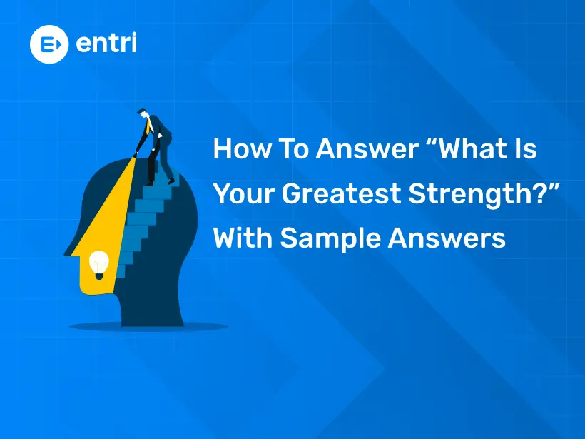 How to Answer “What Is Your Greatest Strength?” With Sample Answers ...