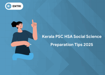 Kerala PSC HSA Social Science Preparation Tips 2025