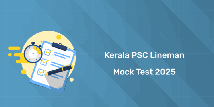 Kerala PSC Lineman Mock Test 2025